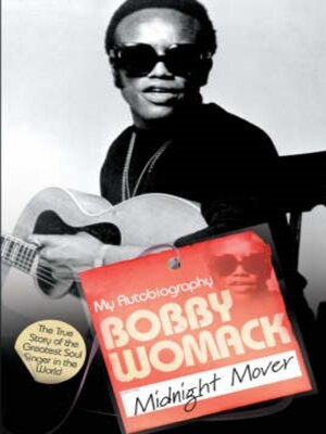 cover image of Bobby Womack My Story 1944-2014